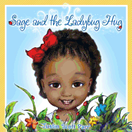 Sage and the Ladybug Hug