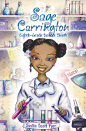 Sage Carrington, Eighth-Grade Science Sleuth