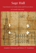 Sage Hall: Experiments in Coeducation and Preservation at Cornell University