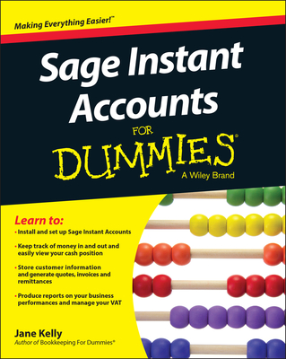 Sage Instant Accounts For Dummies - Kelly, Jane E.