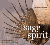 Sage Spirit: The American West at a Crossroads