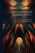 Saggi Di Critica E Polemica, Part 1...