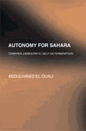 Saharan Conflict: Towards Territorial Autonomy as a Right to Democratic Self-Determination