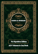 Sahih al-Bukhari: (All Volumes in One Book) English Text Only