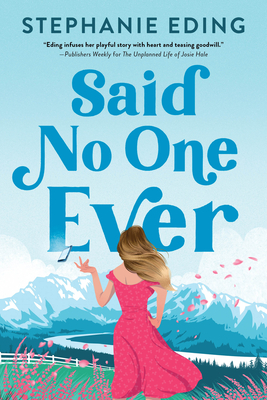 Said No One Ever - Eding, Stephanie