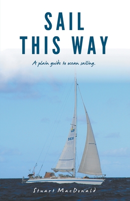 Sail This Way - MacDonald, Stuart