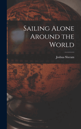 Sailing Alone Around the World