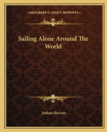 Sailing Alone Around The World