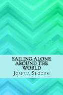 Sailing Alone Around the World