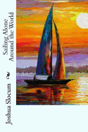 Sailing Alone Around the World