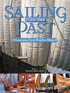 Sailing Into the Past: Learning from Replica Ships