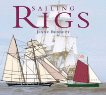 Sailing Rigs - Bennett, Jenny