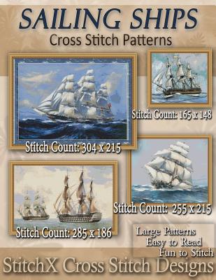 Sailing Ships Cross Stitch Patterns - Stitchx, and Warrington, Tracy