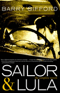 Sailor & Lula: The Complete Novels