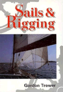 Sails and Rigging - Trower, Gordon, and Trower, Nola