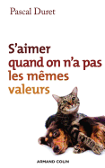 S'Aimer Quand on N'a Pas Les Memes Valeurs