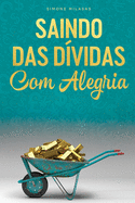 Saindo Das D?vidas Com Alegria - Getting Out of Debt Portuguese