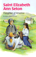 Saint Elizabeth Ann Seton (Ess)