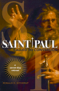 Saint Paul: Called to Conversion: A Seven-Day Retreat
