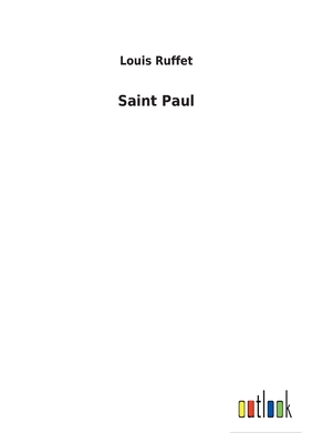 Saint Paul - Ruffet, Louis