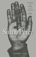 Saint Peter: Flawed, Forgiven, and Faithful