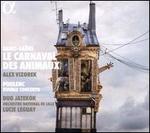 Saint-Sa�ns: Le Carnaval des Animaux