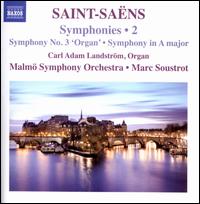 Saint-Sa�ns: Symphonies, Vol. 2 - Carl Adam Landstr�m (organ); Malm� Symphony Orchestra; Marc Soustrot (conductor)
