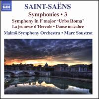Saint-Sa�ns: Symphonies, Vol. 3 - Marika F�ltskog (violin); Malm� Symphony Orchestra; Marc Soustrot (conductor)