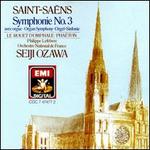 Saint-Sa�ns: Symphony No. 3 "Avec Orgue"; Le Rouet d'Omphale; Phaeton
