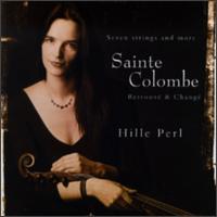 Sainte Colombe: Retrouv� & Chang� - Andrew Lawrence-King (harp); Andrew Lawrence-King (organ); Andrew Lawrence-King (irish harp); Hille Perl (viola da gamba);...