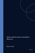 Saints and Servants in Southern Morocco