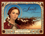 Saints: Lives and Illuminations