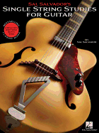 Sal Salvador's Single String Studies for Guitar: Bestselling Classic Book - Updated Edition with Tab