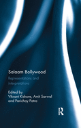 Salaam Bollywood: Representations and Interpretations