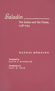 Saladin: The Sultan and His Times, 1138-1193