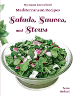 Salads, Sauces, and Stews
