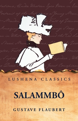 Salammb� - Gustave Flaubert