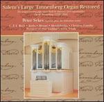 Salem's Large Tannenberg Organ Restored