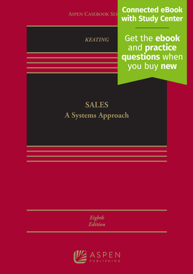 Sales: A Systems Approach [Connected eBook with Study Center] - Keating, Daniel L