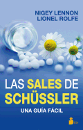 Sales de Schussler, Las