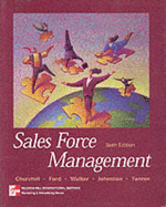 Sales Force Management - Churchill, Gilbert A., Jr., and etc., and et al