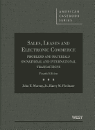 Sales, Leases and Electronic Commerce: Problems and Materials on National and International Transactions