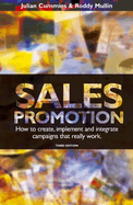 Sales Promotion: How to Create, Implement and Integrate Campaigns That Really Work