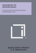 Salesense in Advertising: A Selection of Articles from Advertising Age
