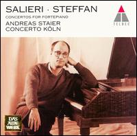 Salieri, Steffan: Concertos for Fortepiano - Andreas Staier (fortepiano); Concerto K�ln