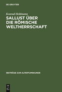 Sallust ?ber Die R�mische Weltherrschaft