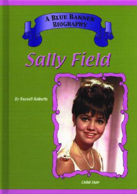 Sally Field - Mitchell Lane Publishers