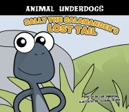Sally the Salamander's Lost Tail
