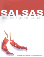 Salsas, Dips, Dressings and Marinades