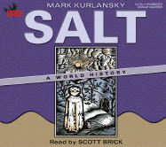 Salt: A World History